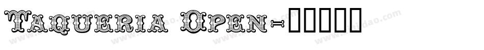 Taqueria Open字体转换